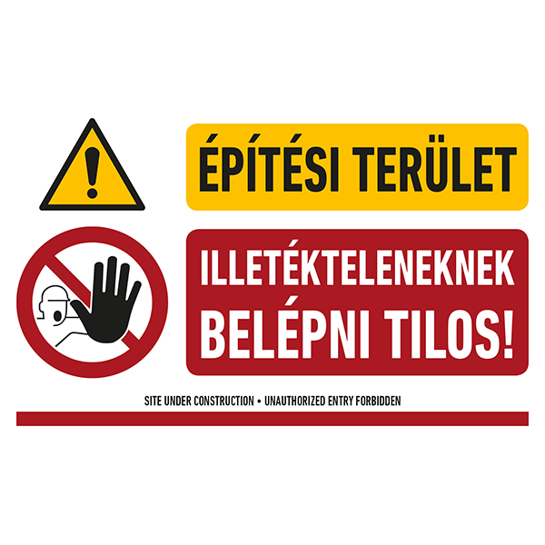 Építési terület Illetékteleneknek belépni tilos tábla 400x250 termék fő termékképe